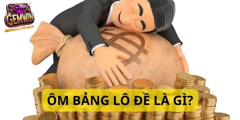 Cách Ôm Bảng Lô Đề Hiệu Quả – Bí Kíp Chuyên Gia Bạn Cần Biết