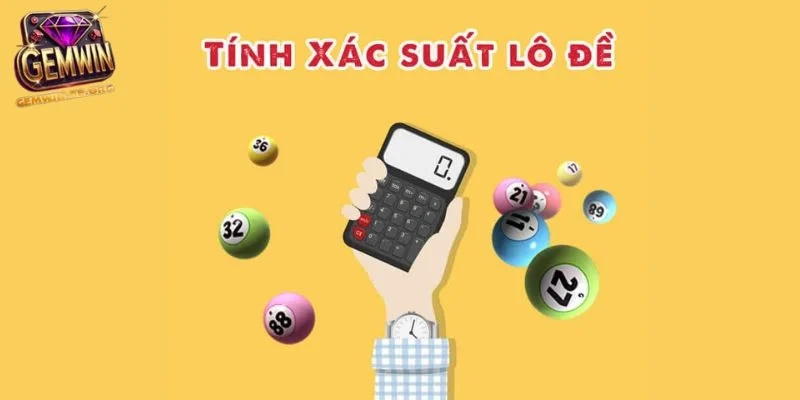 Cách Tính Xác Suất Lô Đề Chuẩn Xác Dành Cho Người Mới